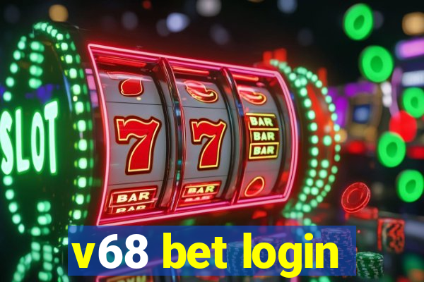 v68 bet login